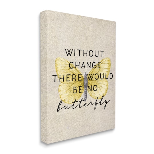 Stupell Industries Without Change There'd Be No Butterfly Quote Vintage Wings Canvas Wall Art